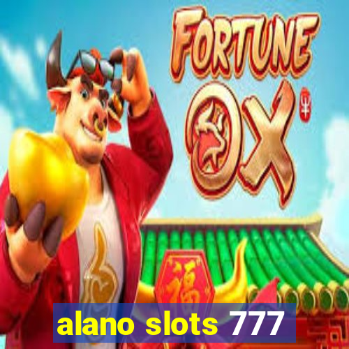 alano slots 777